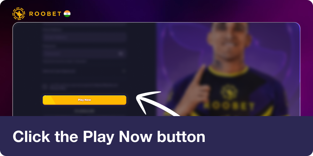 Click the Play Now button to complete registration process in Roobet