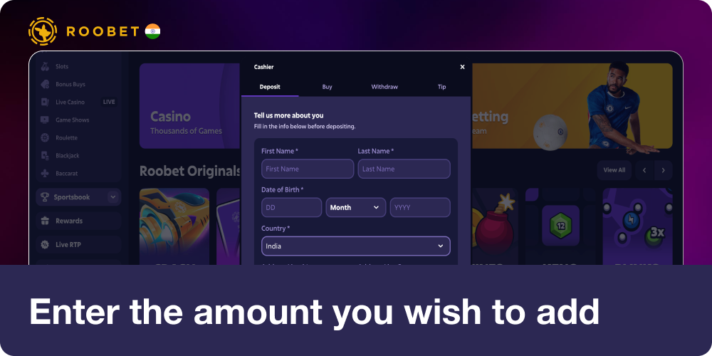 Enter the amount and details in Roobet India