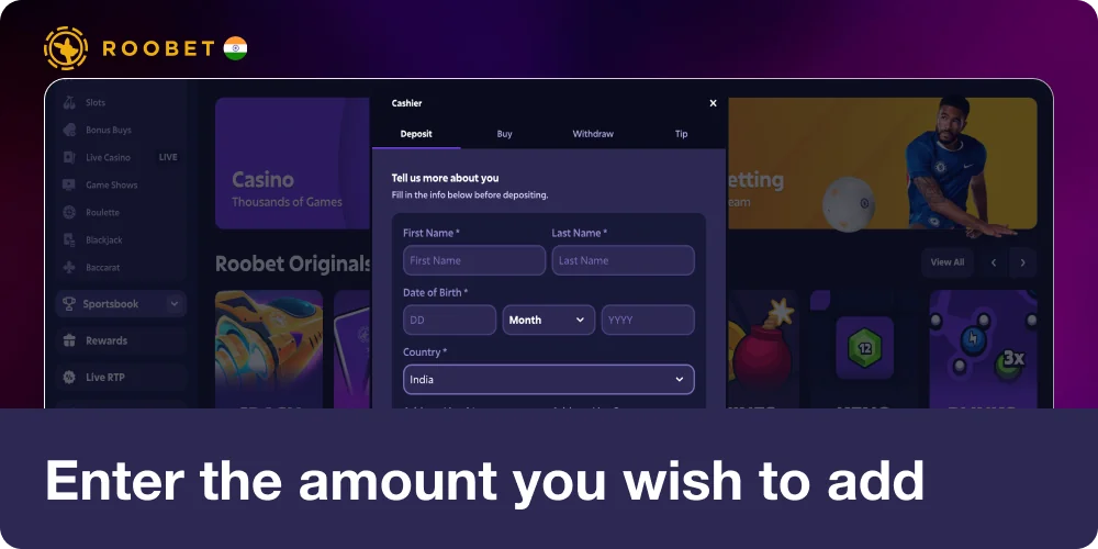 Enter the amount and details in Roobet India