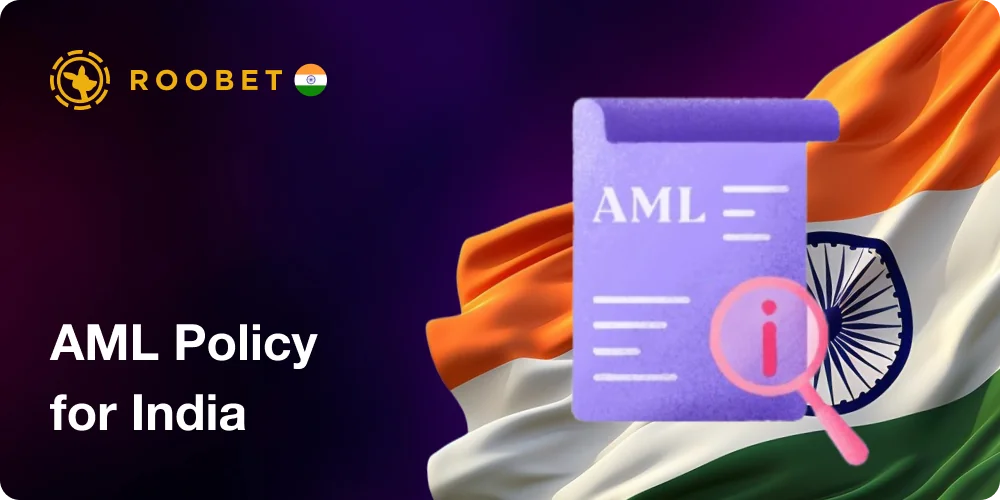 Roobet AML Policy for Indian Players