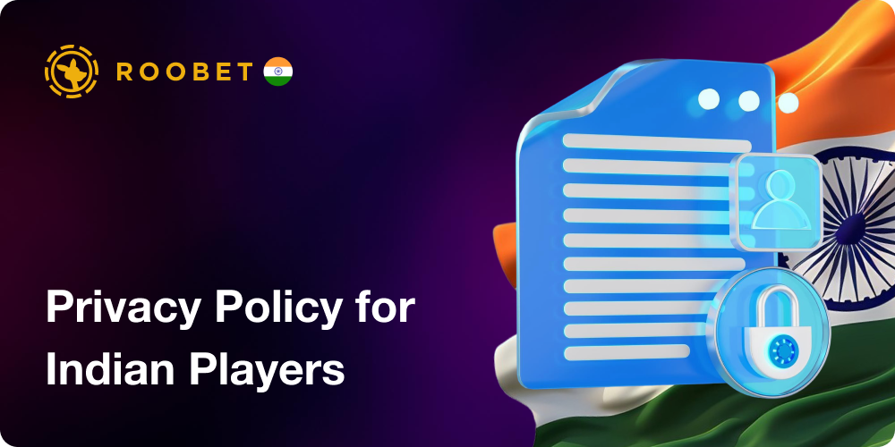 Roobet Privacy Policy in India