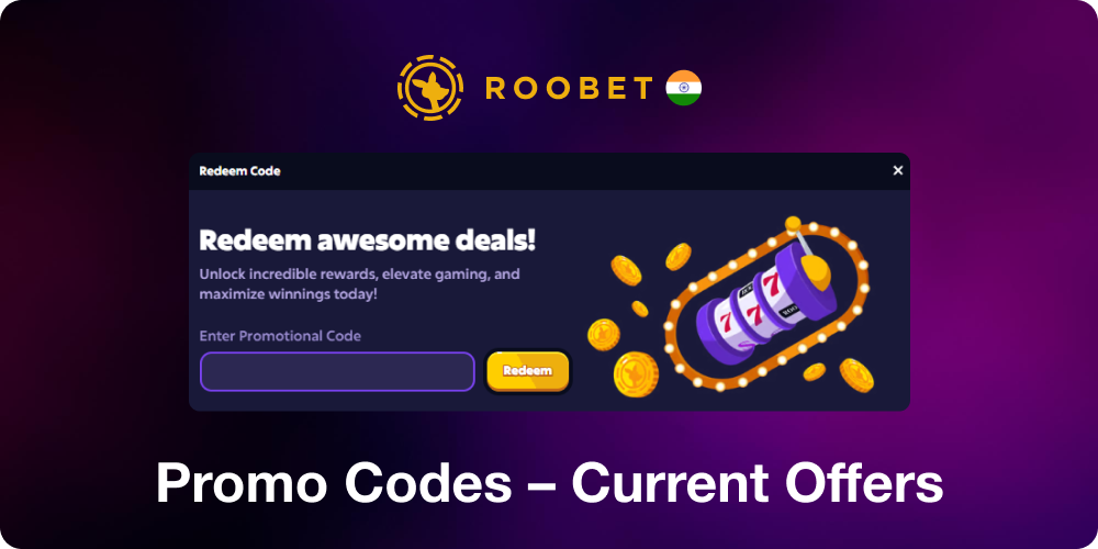 Promo Codes - Current Offers in Roobet India